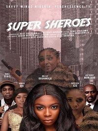 Супергероини (2020) Super Sheroes