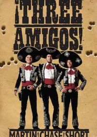 Три амигос! (1986) ¡Three Amigos!