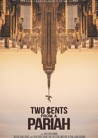 Советы отщепенца (2021) Two Cents From a Pariah