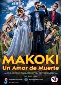 Макоки: любовь до гроба (2019) Makoki: Un Amor de Muerte