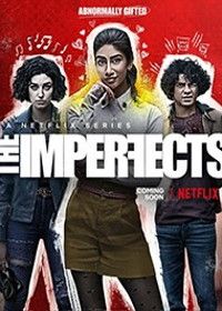 Несовершенные (2022) The Imperfects