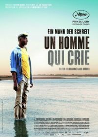Человек, который кричит (2010) Un homme qui crie