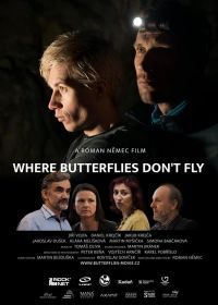 Где не летают бабочки (2022) Kam motýli nelétají / Where Butterflies Don't Fly