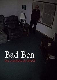 Плохой Бен - Эффект Манделы (2018) Bad Ben - The Mandela Effect