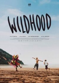 Дикость (2021) Wildhood