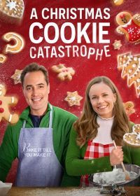 Проишествие с печеньем на Рождество (2022) A Christmas Cookie Catastrophe
