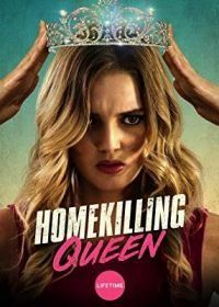 Убийца на выпускном (2019) Homekilling Queen