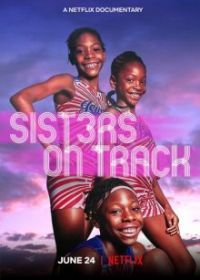 Сестры на старте (2021) Sisters on Track