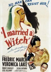Я женился на ведьме (1942) I Married a Witch