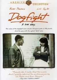 Дурацкое пари (1991) Dogfight