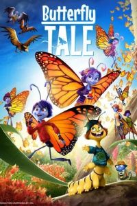 Крылатая история / Butterfly Tale (2023)