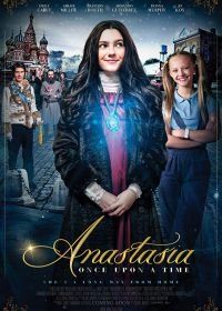 Анастасия (2019) Anastasia: Once Upon a Time