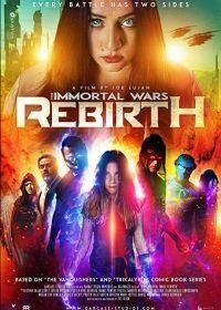 Бессмертные войны: перерождение (2020) The Immortal Wars: Rebirth