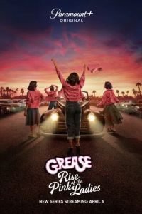Бриолин: Взлёт розовых леди / Grease: Rise of the Pink Ladies (2023)