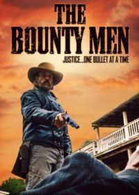 Охотники за головами (2022) The Bounty Men