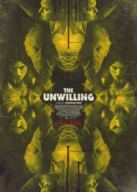 Против воли (2016) The Unwilling