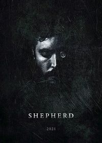 Пастух (2021) Shepherd