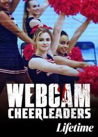 Вебкам Чирлидерши (2021) Webcam Cheerleaders