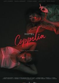Отель «Коппелиа» (2021) Hotel Coppelia