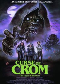 Проклятие Крома: Легенда о Хэллоуине (2022) Curse of Crom: The Legend of Halloween