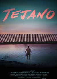 Техасец (2018) Tejano