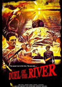 Дуэль на реке (2021) Duel on the River
