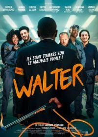 Вальтер (2019) Walter