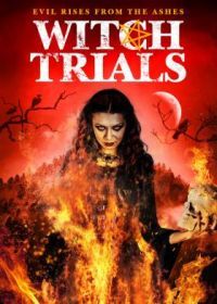 Охота на ведьм (2022) Witch Trials