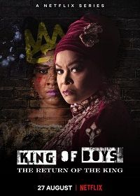 Король среди мальчишек: Возвращение короля (2021) King of Boys: The Return of the King