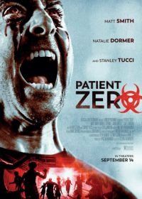 Пациент Зеро (2018) Patient Zero