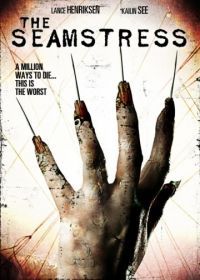 Швея (2009) The Seamstress