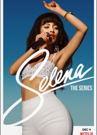 Селена (2020) Selena: The Series