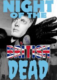Ночь британских мертвецов (2022) Night of the British Dead