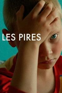 Худшие / Les pires (2022)