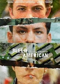 Страдающий американец (2019) Bleed American