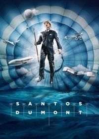 Сантос Дюмон (2019) Santos Dumont