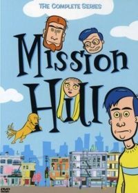 Мишн Хилл (1999) Mission Hill