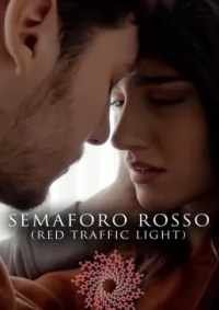 Красный свет (2021) / Semaforo rosso