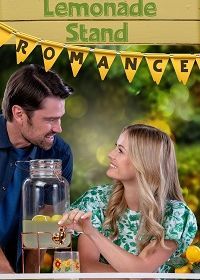 Романтика лимонадных киосков (2022) Lemonade Stand Romance