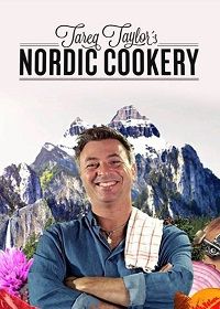 Скандинавская кухня Тарека Тейлора (2021) Tareq Taylor's Nordic Cookery