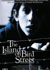 Остров на Птичьей улице (1997) The Island on Bird Street