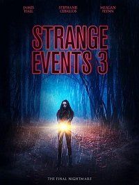 Странные дела 3 (2020) Strange Events 3