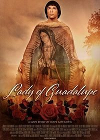 Дева Мария Гваделупская (2020) Lady of Guadalupe