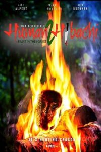 Человеческое хибачи 2 (2022) / Human Hibachi 2: Feast in the Forest