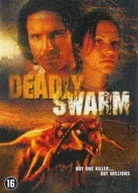 Смертоносный рой (2003) Deadly Swarm