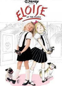 Приключения Элоизы (2003) Eloise at the Plaza