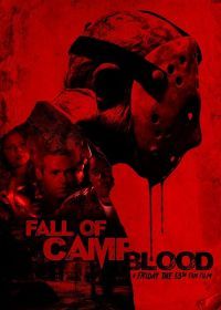 Конец лагеря крови (2022) The Fall of Camp Blood