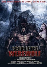 Невеста оборотня (2019) Bride of the Werewolf