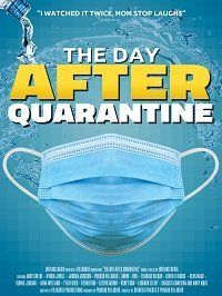 День после карантина (2021) The Day After Quarantine