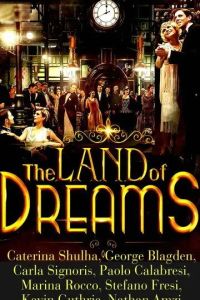 Земля мечтаний / The Land of Dreams (2022)